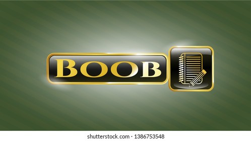  Gold emblem with notebook with pencil icon and Boob text inside