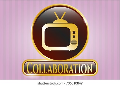 Gold emblem with old tv, television icon and Collaboration text inside