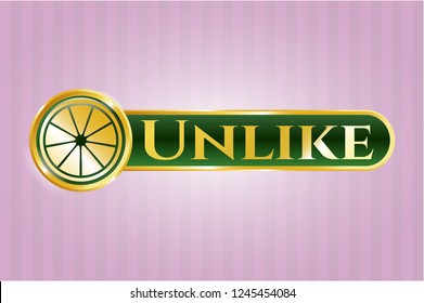  Gold emblem with orange icon and Unlike text inside