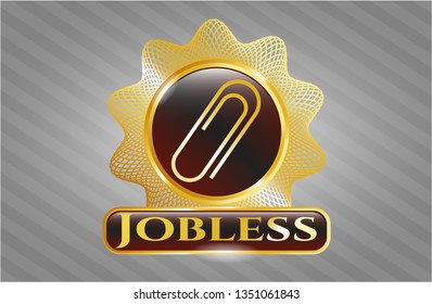  Gold emblem with paper clip icon and Jobless text inside