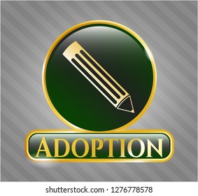  Gold emblem with pencil icon and Adoption text inside