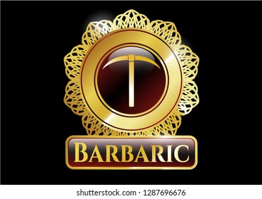  Gold emblem with pickaxe icon and Barbaric text inside