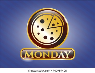  Gold emblem with pizza icon and Monday text inside