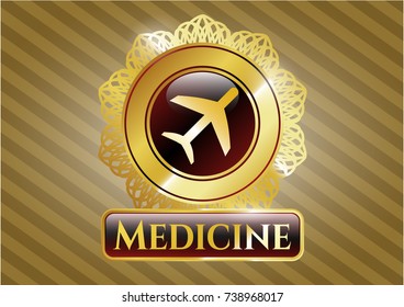  Gold emblem with plane icon and Medicine text inside