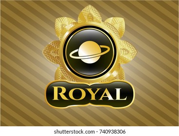  Gold emblem with planet, saturn icon and Royal text inside