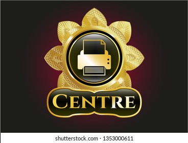  Gold emblem with printer icon and Centre text inside
