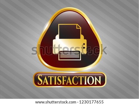  Gold emblem with printer icon and Satisfaction text inside