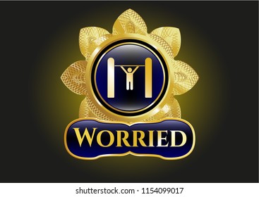  Gold emblem with pull up icon and Worried text inside