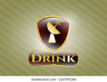  Gold emblem with radar icon and Drink text inside