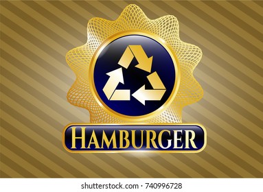  Gold emblem with recycle icon and Hamburger text inside