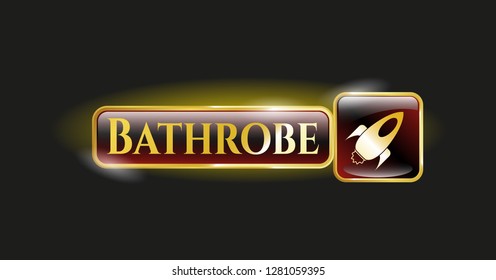  Gold emblem with rocket icon and Bathrobe text inside