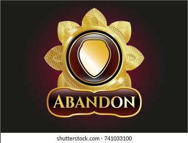  Gold emblem with shield icon and Abandon text inside