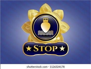  Gold emblem with ship icon and Stop text inside