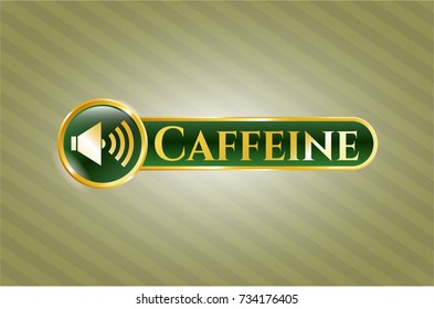 Gold emblem with sound icon and Caffeine text inside