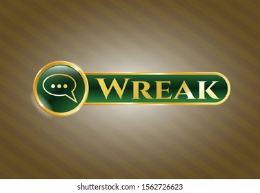  Gold emblem with speech bubble icon and Wreak text inside