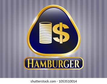  Gold emblem with stack of coins icon and Hamburger text inside