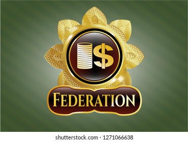  Gold emblem with stack of coins icon and Federation text inside