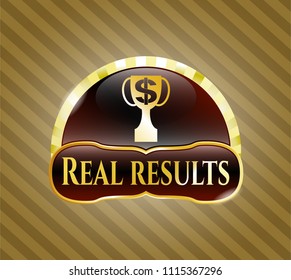  Gold emblem with trophy with money symbol inside icon and Real results text inside