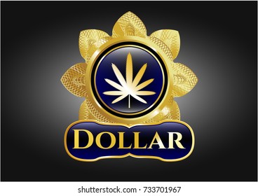  Gold emblem with weed leaf icon and Dollar text inside