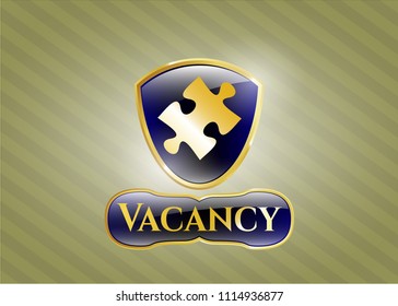  Gold emblem wi Shiny badge with jigsaw puzzle piece icon and Vacancy text insideth jigsaw puzzle piece icon and Vacancy text inside