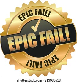 Gold Epic Fail Sign