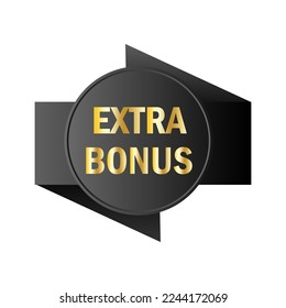 Gold extra bonus black banner. Discount promotion. Special offer symbol. Vector illustration. Stock image.