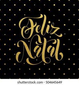 Gold Feliz Natal Portuguese vector greeting card print. Glitter Merry Christmas in Portugal congratulation letter board poster on black background