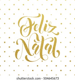 Tarjeta de bienvenida Gold Feliz Natal en portugués. Golden Merry Christmas in Portugal cartel de felicitación con fondo de punto de polka