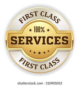 Gold first class services badge with metall border on white background