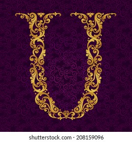 Gold font type letter U, uppercase. Vector baroque element of golden alphabet made from curls and floral motifs. Victorian ABC element in vector.