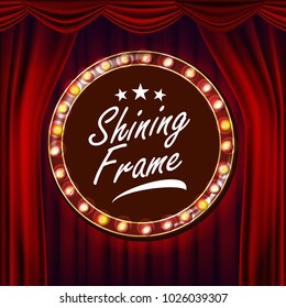 Gold Frame Light Bulbs Vector. Red Background. Theater Curtain. Silk Textile. Shining Retro Light Banner.  Realistic Retro Illustration
