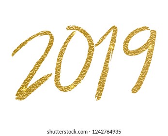 Gold glitter 2019 hand written lettering on white background. Concept for Happy New Year card design element in vector illustration