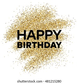 Gold Glitter Background Happy Birthday Inscription Stock Vector ...