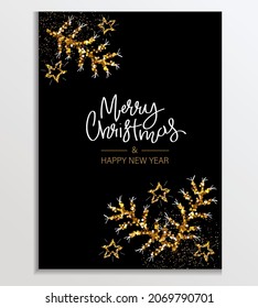 Gold Glitter card with spruce branch and confetti. Lettering Merry Christmas and Happy New Year.  Glittery Background, Greeting or corporate card, poster, holiday cover. Glittering vector illustration