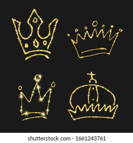 Gold glitter hand drawn crown. Set of four simple graffiti sketches queen or king crowns. Royal imperial coronation and monarch symbol isolated on dark background. Vector illustration.