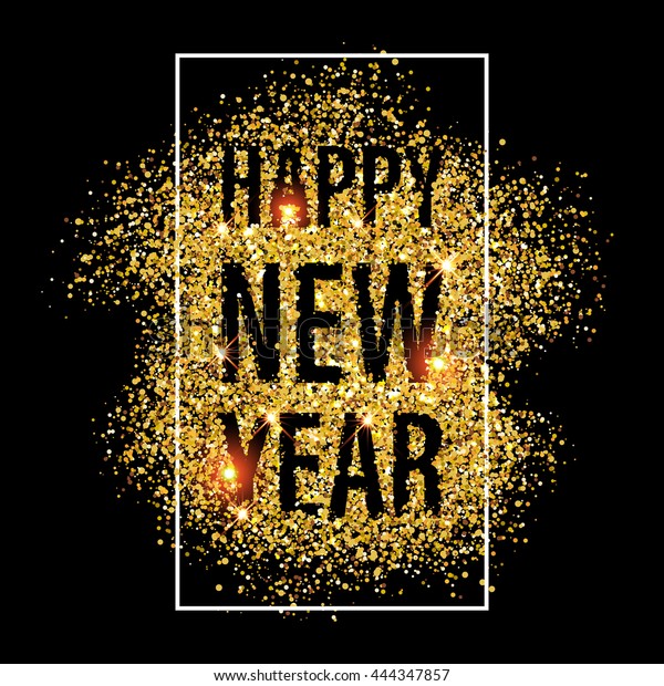 Gold Glitter Happy New Year 2018 Stock Vector (Royalty Free) 444347857 ...