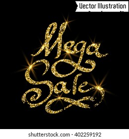 Gold glitter mega sale background .  Vector illustration EPS 10