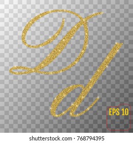 Gold glitter powder letter D in hand painted style on transparent background. Golden font type letter D, uppercase. Vector illustration. 