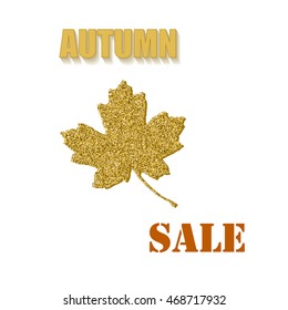 Gold Glitter Vector Banner Design Autumn Sale. Poster autumn sale with the decor of golden glitter vector marple leaf.
