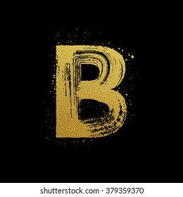 Gold glittering letter B in brush hand painted style