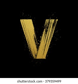 Gold glittering letter V in brush hand painted style