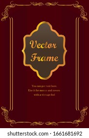 Gold & Gorgeous vintage antique ornament border, European ornament background, cover template, calligraphic illustrations, vector data.