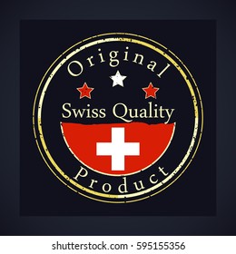 Gold grunge rubber stamp with the text swiss quality, label original product and swiss flag.