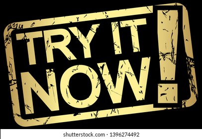 gold grunge stamp with frame, big exclamation mark and text TRY IT NOW