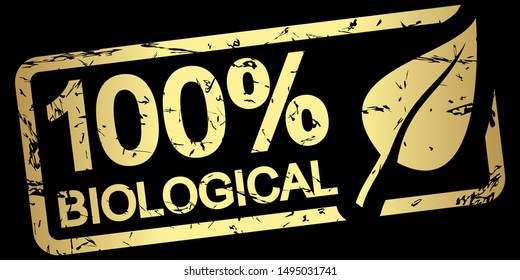 gold grunge stamp with frame, big leaf and text 100% biological
