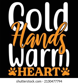 Gold Hands Warm Heart t shirt design, vector file.