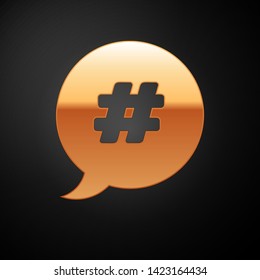 Gold Hashtag speech bubble icon isolated on black background. Concept of number sign, social media marketing, micro blogging.  Vector Illustration