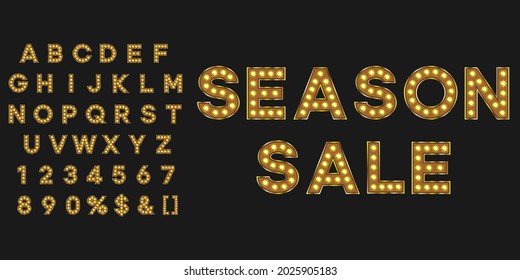 Gold illuminated bulb text season sale. Vintage typography for theater or showtime movie design.