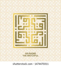 Gold kufi square calligraphy Arraqiib , name of muslim's God , it's mean watchful