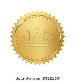 Gold Label Seal With Crown Vector Illustration. Realistic Elegant Vintage Sticker, Shiny Royal Honor Emblem Or Stamp, Golden Prize Medallion For Winner Isolated On White Background